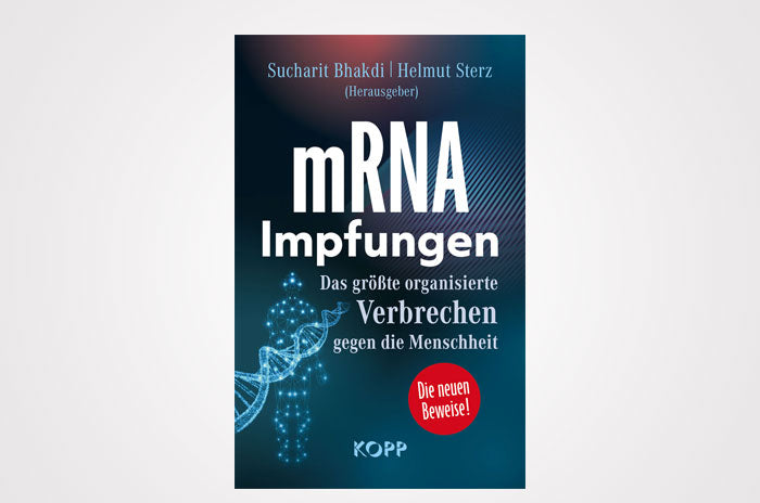 mRNA-Impfungen – Das größte organisierte Verbrechen gegen die Menschheit