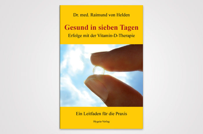 Gesund in sieben Tagen Raimund von Helden